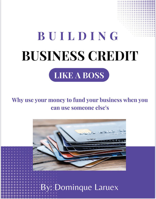 Building Business Credit Like A Boss